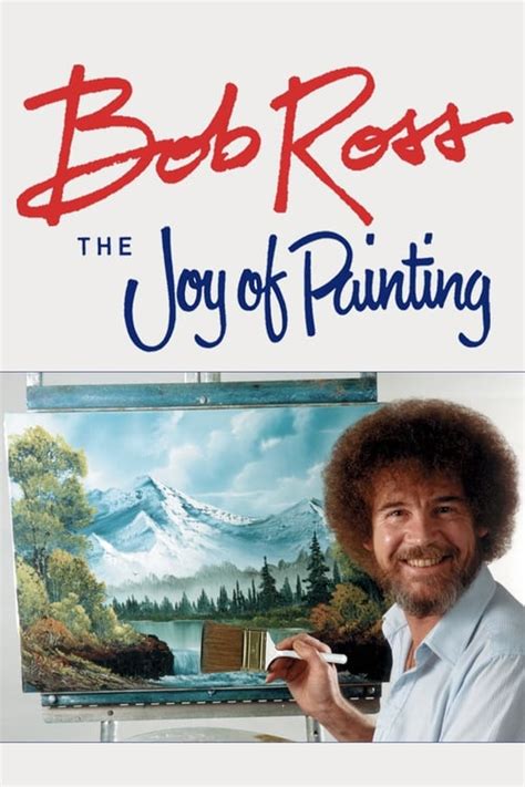 The Joy of Painting (TV Series 1983–1994) .